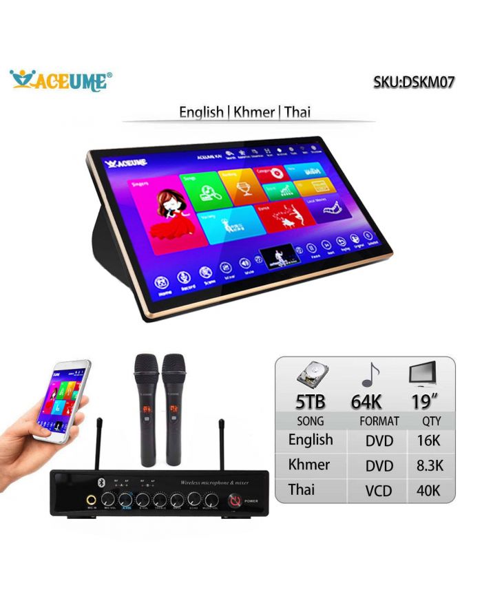 DSKM07-5TB HDD 64K New Khmer/Cambodian DVD Songs Thai English Songs 19" Touch Screen Karaoke Player.ECHO Mixing Microphone Input Microphone and Remote Controller Included Multilingual Menu And Fast Search