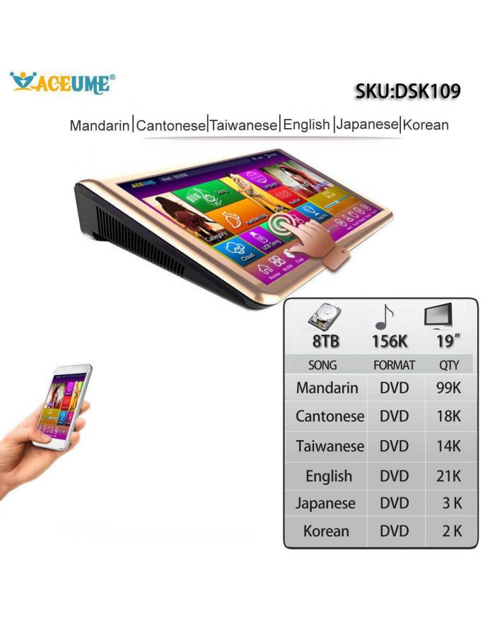DSK109-8TB HDD 156K Chinese Madarin Cantonese  Taiwanese English  Janpanese  Korean Songs 19" Touch screen karaoke player Cloud Download 