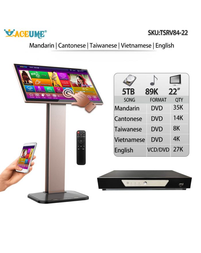 TSRV84-22 5TB HDD 89K SONGS CHINESE ENGLISH Cantonese Taiwanese  Vietnamese SONGS 22" TOUCH SCREEN KARAOKE PLAYER SONGS MACHINE JUKEBOX SELECT SONGS VIA TOUCH SCREEN MONITOR AND MOBILE DEVICE REMOTE CONTROLLER INCLUDED