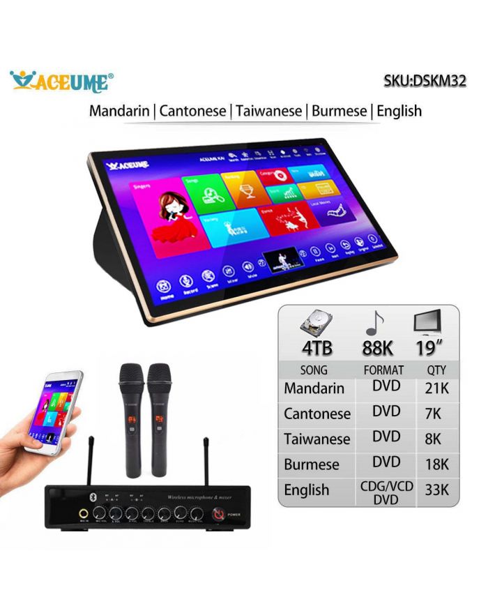 DSKM32-4TB HDD 88K HDD Chinese Burmese/Myanmar English Songs 19"Touch Screen Karaoke Player Wirless Microphone Input ECHO Mixing Songs Machine Burmese Menu And fast Searching Function Select Songs via Monitor and Mobile device